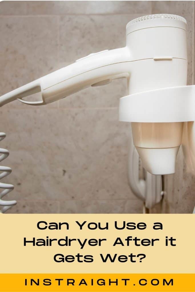 hairdryer above Can You Use A Hairdryer After It Gets Wet text